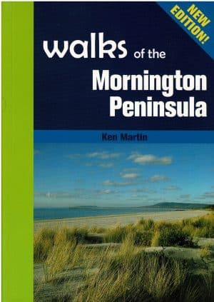 Walks of the Mornington Peninsula Ken Martin