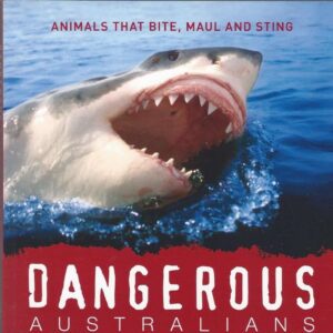 Dangerous Australians