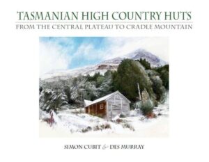 Tasmanian High Country Huts