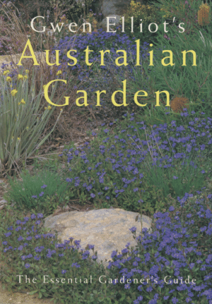 Gwen Elliot's Australian Garden