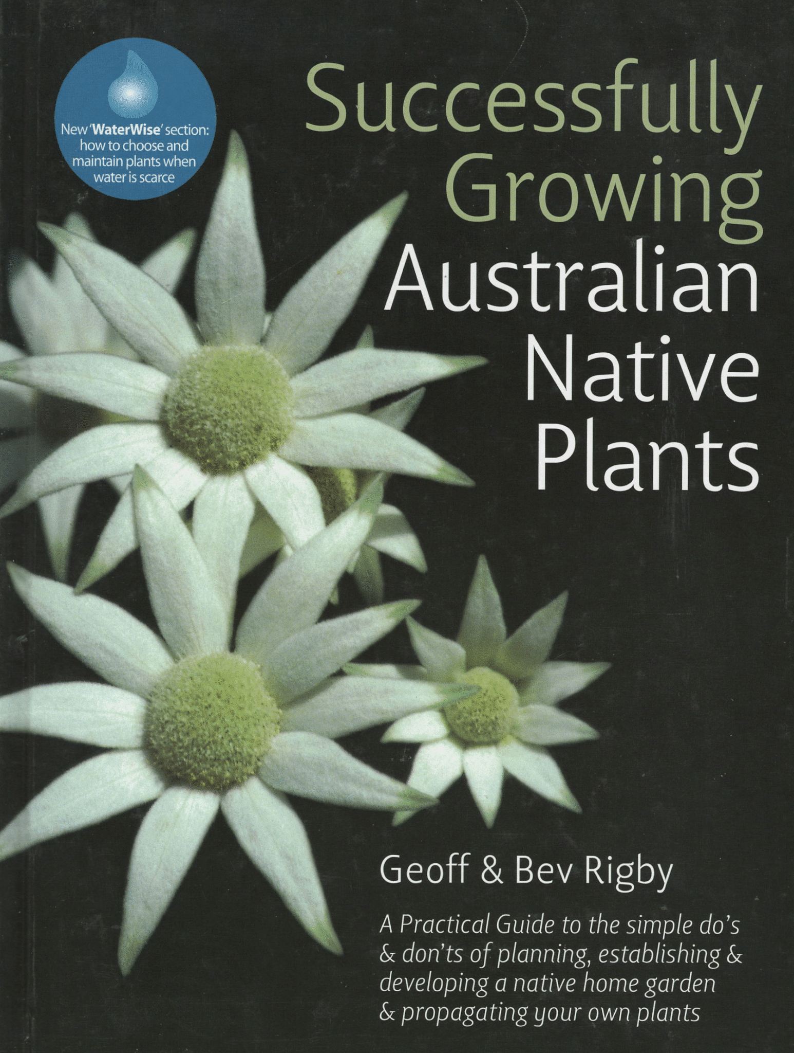 Successfully Growing Australian Native Plants